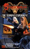 ShadowRun: The Terminus Experiment (Jonathon E. Bond & Jak Koke)